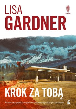 Krok za tobą. Quincy & Rainie. Tom 7 - Gardner Lisa