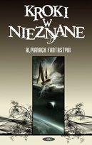 Kroki w nieznane 2007 Opracowanie zbiorowe