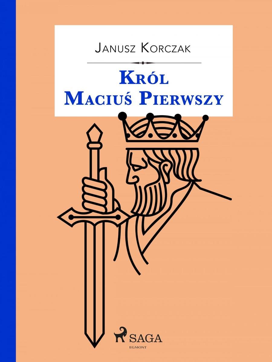 Król Maciu? Pierwszy - Korczak Janusz | Ebook Sklep EMPIK.COM