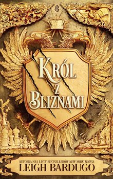 Król z bliznami. Dylogia Nikolai. Tom 1 - Bardugo Leigh