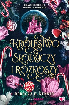 Królestwo słodyczy i rozkoszy. Wicked Darlings. Tom 1 - Rebecca F. Kenney