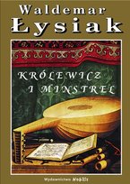 Królewicz i Minstrel Łysiak Waldemar