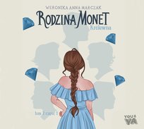 Królewna. Rodzina Monet. Tom 2. Cześć 1 - audiobook