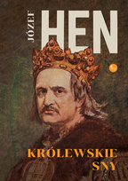 Królewskie sny Hen Józef