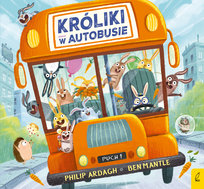 Króliki w autobusie. Pędzące króliki Ardagh Philip