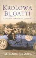 Królowa Bugatti - Seymour Miranda