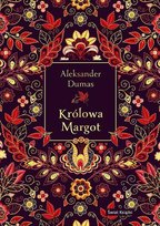 Królowa Margot Alexander Dumas