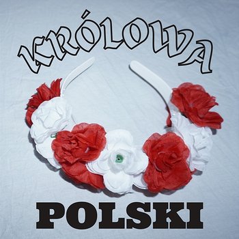 Królowa Polski - K-Essence