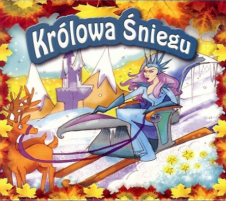 Królowa Śniegu. Volume 1 & 2