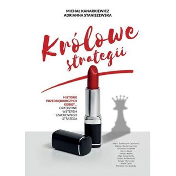 Królowe Strategii - Kanarkiewicz Michał