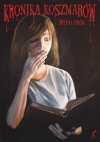 Kronika koszmarów Gacek Michał