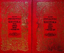 Kronika Polska Litewska Żmódzka i wszystkiej Rusi Tom I i II Stryjkowski Maciej