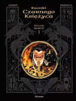 Kroniki czarnego księżyca. Tom 1 Froideval Francois, Olivier Ledroit