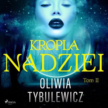 Kropla nadziei - Tybulewicz Oliwia