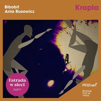 Kropla Bibobit, Ania Rusowicz