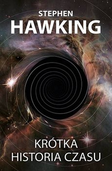 Krótka historia czasu - Hawking Stephen
