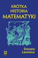 Krótka historia matematyki Lawrance Snezana