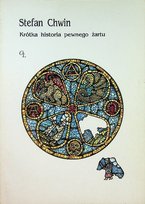 Krótka historia pewnego żartu Chwin Stefan