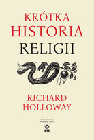 Krótka historia religii Holloway Richard