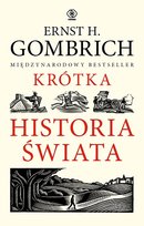 Krótka historia świata Gombrich Ernst H.