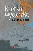 Krótka wycieczka Soljan Antun