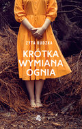Krótka wymiana ognia - Rudzka Zyta