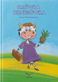 Krówka Biznesówka - Beata Perzanowska