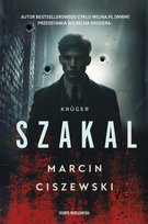 Krüger. Szakal Ciszewski Marcin