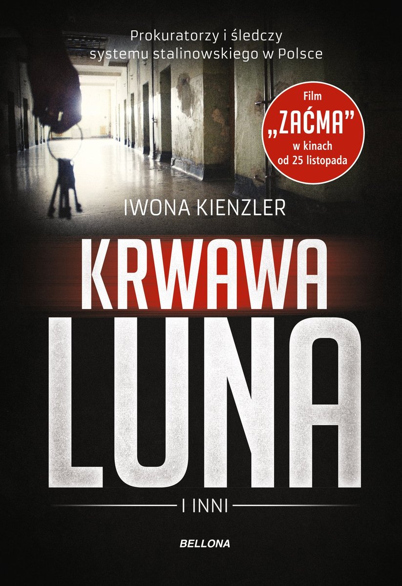 Krwawa Luna i inni. Prokuratorzy i śledczy systemu stalinowskiego w Polsce - ebook mobi