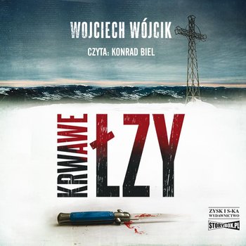 Wojciech Wójcik - Krwawe łzy (2022) [audiobook PL]