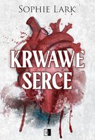 Krwawe serce - ebook MOBI Lark Sophie