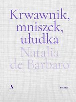Krwawnik, mniszek, ułudka - ebook epub