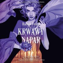 Krwawy napar. Krew i herbata. Tom 2 - audiobook Faizal Hafsah