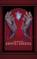Krwią i Miedzią Brzeski Pascal