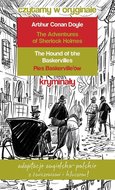 Kryminały. Czytamy w oryginale. The Adventures of Sherlock Holmes. Przygody Sherlocka Holmesa oraz The Hound of the Baskervilles. Pies Baskerville'ów - Conan-Doyle Arthur