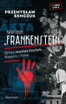 Kryptonim Frankenstein - ebook EPUB Semczuk Przemysław