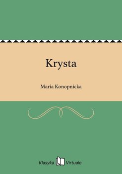 Krysta - Konopnicka Maria