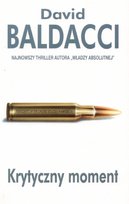 Krytyczny moment. Michelle Maxwell i Sean King. Tom 1 Baldacci David