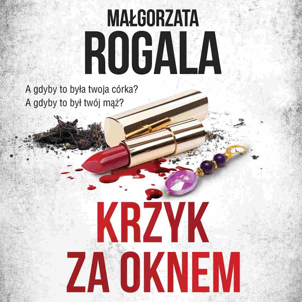 Krzyk za oknem - audiobook - Rogala Małgorzata | Audiobook Sklep EMPIK.COM