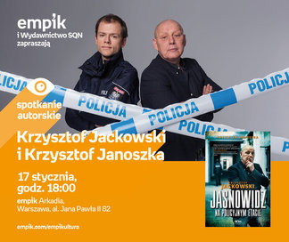 Krzysztof Jackowski i Krzysztof Janoszka | Empik Arkadia