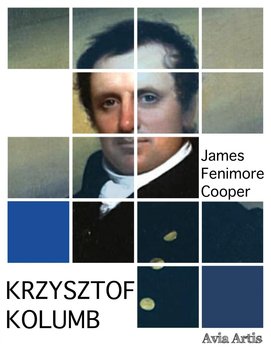 Krzysztof Kolumb - Cooper James Fenimore