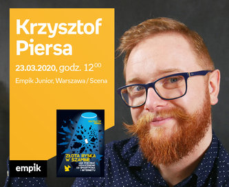Odwołane: Krzysztof Piersa | Empik Junior / Scena