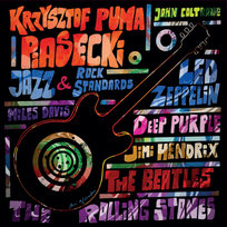 Krzysztof Puma Piasecki - Jazz & Rock Standards Krzysztof ''Puma'' Piasecki