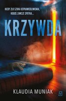 Krzywda. Seria z Wiktorią Błońską. Tom 2 Muniak Klaudia