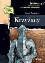 Krzyżacy. Wydanie z opracowaniem Sienkiewicz Henryk
