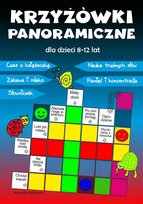 Krzyżówki panoramiczne dla dzieci 8-12 lat Wileńska Agnieszka