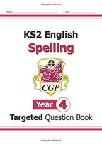 KS2 English Targeted Question Book: Spelling - Year 4 Cgp Books
