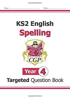 KS2 English Targeted Question Book: Spelling - Year 4 - Cgp Books