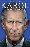 Książę Karol. Serce króla - ebook mobi - Mayer Catherine