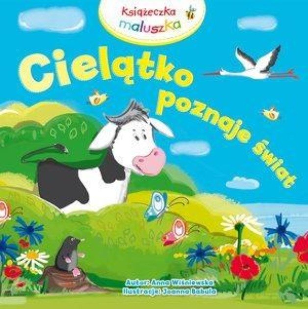 Książeczka dla dziecka CIELĄTKO POZNAJE ŚWIAT Milly Mally